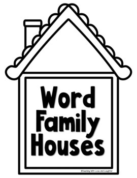 Word Family Houses by Teaching With Love and Laughter | TpT