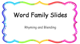 Word Family Slides - Rhyming and Blending