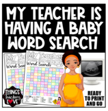My Teacher Is Having A Baby, Word Find, Word Hunt, Games, 