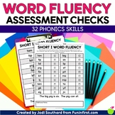 Word Fluency Assessment Checks for Phonics