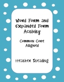 Word Form and Expanded Form Activity {Common Core Aligned!}