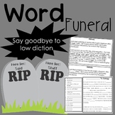 Word Funeral: Say Goodbye to Low Diction