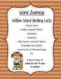 Word Journeys Within Word - Spelling Lists and Activities