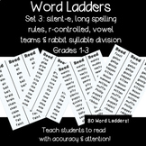Word Ladders Set 3-silent-e, r-controlled, vowel teams, ra