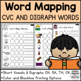 Word Mapping Kindergarten | CVC Words | Digraph Words (CH,