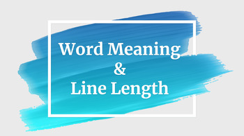 Preview of Word Meaning & Line Lengths