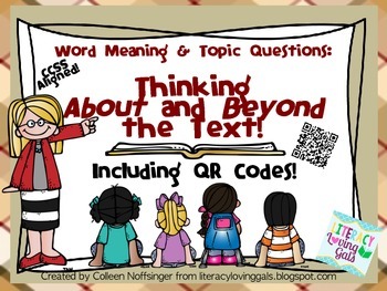 Word Meaning Topic Questions Thinking About Beyond The Text With Qr Codes