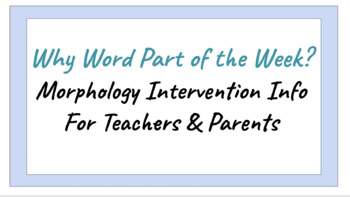 Preview of Word Part of the Week School Wide Rollout Google Slideshow