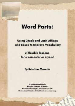 Preview of Word Parts:  Using Greek and Latin Affixes and Bases to Improve Vocabulary
