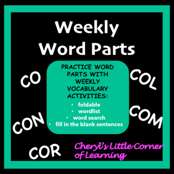 Preview of Word Parts Vocabulary List - CO/COL/COM/CON/COR