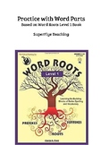Word Parts using Word Roots Level 1 **DIGITAL&EDITABLE**