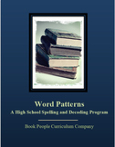 Word Patterns: A High School Spelling and Decoding Program