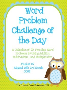 Preview of Word Problem Challenge for 3rd Grade  #2 - CCSS 3.OA.8- Two-Step Word Problems