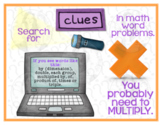 Solving Word Problems - Find The Clue Words  - MATH POSTER