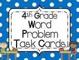 Word Problem Task Cards: 4th Grade **All Standards**