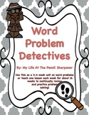 Word Problem Unit - Problem Solving Detectives - Common Co