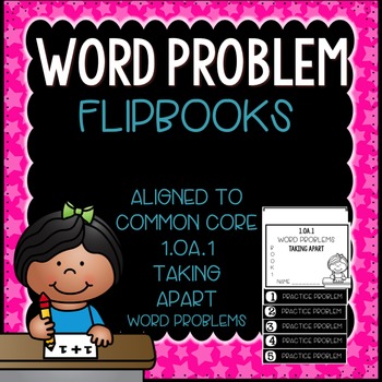 Preview of Word Problems 1.OA.1 Taking Apart Mini Flip Book Foldable