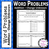 Addition-Change Unknown Word Problems - First Grade!
