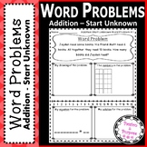 Addition - Start Unknown Word Problems - First Grade!