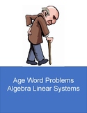Word Problems - Age - Algebra Linear Systems