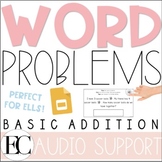 Word Problems (Basic Addition): AUDIO SUPPORT | Digital Sl