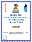 Word Problems: Double Digit Addition and Subtraction (Scho