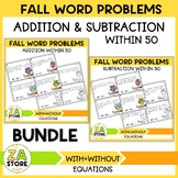 Fall Word Problems | Addition & Subtraction within 50 Math Task Cards Bundle