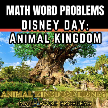 Preview of Word Problems Math Multiplication: Animal Kingdom End of Year Disney Fun!