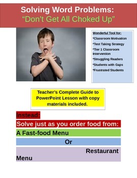 Preview of Solving Word Problems, "Don't Get All Choked Up!" Take a Bite, Chew & Swallow!