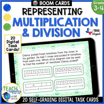 Preview of Representing Multiplication & Division Word Problems - BOOM Cards TEKS 3.5B