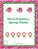 Word Problems: Spring Theme (First Grade)