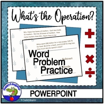 Preview of Word Problems - What Operation Do I Use? PowerPoint