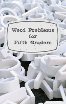 Preview of Word Problems for Fifth Graders