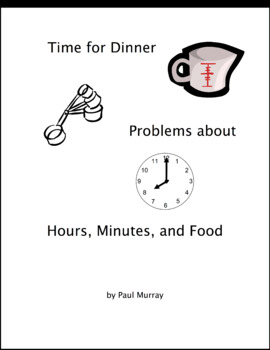 Preview of Word Problems with Fractions in Recipes and Time