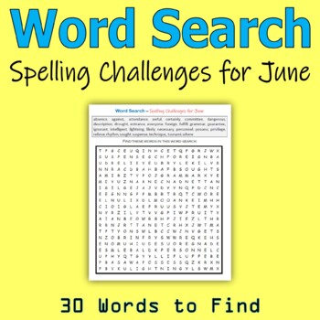 Preview of Word Search - Spelling Challenges for June (Middle School)