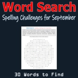 Word Search - Spelling Challenges for September (Middle School)