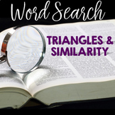 Word Search TRIANGLES and SIMILARITY Geometry Vocabulary Activity