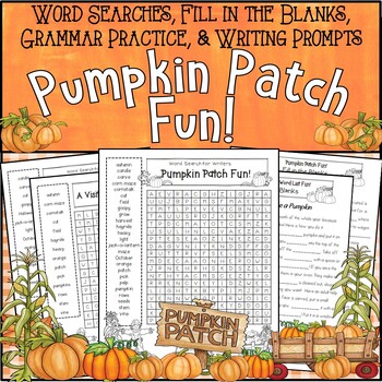 Preview of Word Searches, Fill-in-the-Blanks, Grammar, & Writing Prompts *Pumpkin Patch Fun