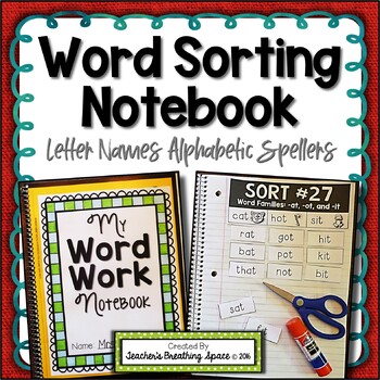 Preview of Word Sorting Notebook | Letter Name Alphabetic Spellers | Words Their Way