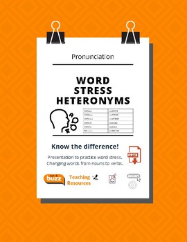 Preview of Word Stress. Heteronyms. Noun to Verb. Pronunciation. ESL. EFL. Academic. ELLs