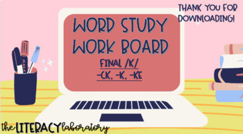 Preview of Word Study Work Board: Final /k/ Sound -ck, -k, -ke