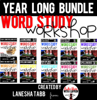 Year-Long Word Study Workshop THE BUNDLE!