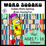 Word Sudoku Puzzles | Logic Puzzles for Age 7 -16 | No Prep Games