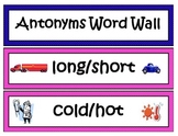 Antonyms Word Wall - Opposites Labels/Cards (124 words)
