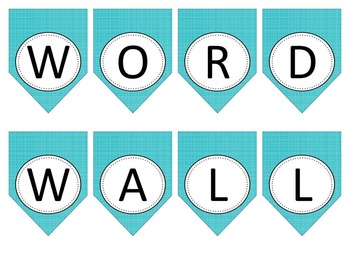 Word Wall Banners by Totally Organized Teacher and Substitute TOTS