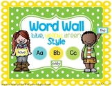 Word Wall - Blue, Yellow, Green Style