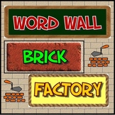 Word Wall Brick Factory