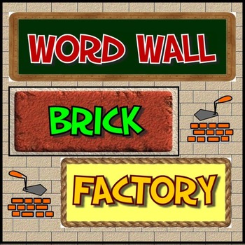 Preview of Word Wall Brick Factory