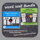 Word Wall Bundle! - Physical Education and Health Vocabula