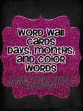 Word Wall Cards for Months, Days, and Color Words FREEBIE!